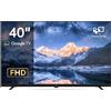 FPD Smart TV 40 pollici, Full HD Google TV con Google Play e Google Cast