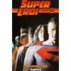 Supereroi: Le Leggende DC - edizioni RCS - 2021
