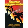 Supereroi: Le Leggende DC - edizioni RCS - 2021