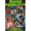 Supereroi: Le Leggende DC - edizioni RCS - 2021