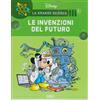 La grande scienza Disney - edizioni GEDI - 2021