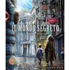 Magazzini Salani Harry Potter. Il mondo segreto. Il libro pop-up