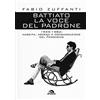 ARCANA BATTIATO LA VOCE DEL PADRONE: 1945-1982: NASCITA, ASCESA E CONSACRAZIONE DEL FENOMENO