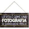 CARISPIBET La vita è come una fotografia | segno di arredamento per la casa arte della parete ornamento da appendere accessorio decorativo per la casa 15 x 30 cm