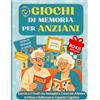 Does not apply Giochi Di Memoria per Anziani: " Esercizi a 3 Livelli Con Immagini a Colori per