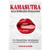 Kamasutra Illustrato Italiano 72 posizioni sessuali con descrizione e
