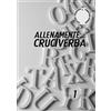 ALLENAMENTE….CRUCIVERBA: Giochi Semplici a Grandi Caratteri
