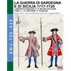 Soldiershop La guerra di Sardegna e di Sicilia 1717-1720 (L'esercito sabaudo e le milizie siciliane) - Vol. 3: Le uniformi