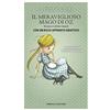 Fanucci Il meraviglioso mago di Oz. Ediz. integrale