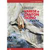 Versante Sud Varese e Canton Ticino Falesie guida di arrampicata sportiva