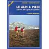 Edizioni Mediterranee Le Alpi A Piedi guida trekking