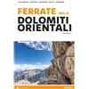 Alpine Studio Ferrate nelle Dolomiti orientali Vol.II guida via ferrata