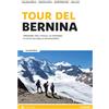 Alpine Studio Il tour del Bernina guida trekking