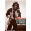 Versante Sud Rock 'N' Roll On The Wall romanzo arrampicata