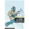 Versante Sud La Via romanzo alpinismo
