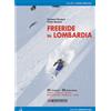 Versante Sud Freeride in Lombardia guida scialpinismo