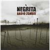 Blackout Audio Cd Nuovo - Negrita - Radio Zombie -I- Black Out
