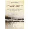 edizioni Progetto cultura 2003 Poesia nordamericana del XIX secolo. Henry David Thoreau, Ralph Waldo Emerson, Emily Dickinson, Walt Whitman