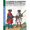 Soldiershop La guerra di Sardegna e di Sicilia 1717-1720 vol-2/1