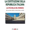 Nuova Palomar La Costituzione della Repubblica Italiana. La più bella del mondo