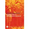 Res Gestae Storia della Repubblica di Salò (Vol. 2)