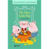 Giunti Psychometrics The three little pigs-I tre porcellini. Ediz. a colori. Con audiolibro