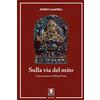 LiNDAU Sulla via del mito. Conversazioni con Michael Toms