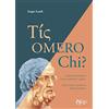 C&P Adver Effigi Tis omero chi? Questione Omerica come questione Logica. Dove inizia il cammino dell'Occidente
