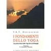 Campanotto I fondamenti dello yoga. una prima lettura dello yoga sutra di Patanjali