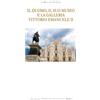 Minerva Edizioni Il Duomo, il suo Museo e la Galleria Vittorio Emanuele II. Ediz. italiana e inglese