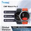 CMF BY NOTHING Versione Globale Cmf by Nothing Watch Pro 2 Display Amoled da 1,32" Chiamate Bluetooth con Riduzione del Rumore AI Cmf Watch Pro 2