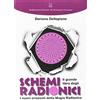 Ist. di Scienze Umane Il grande libro degli schemi radionici
