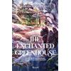RIZZOLI NARRATIVA The Enchanted Greenhouse. La biblioteca di Daphne
