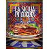 MONDADORI Dolce & Gabbana. La Sicilia in cucina. Ediz. italiana e inglese