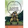 Iperborea Lotte senzaterra