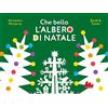 Gallucci Che bello l'albero di Natale. Ediz. a colori