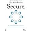 TEA Secure. La guida rivoluzionaria per costruire una vita emotivamente stabile e sicura