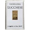 Gioielleria Lucchese Oro Lingotto 1 Grammo Oro 750 18KT