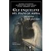 LE SFINGI Gli inquilini del piano di sopra. Case infestate nelle ghost stories