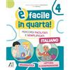 Ardea Editrice È facile in quarta! Percorsi facilitati e semplificati. Italiano. Per la Scuola elementare (Vol. 4)
