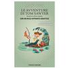 Fanucci Le avventure di Tom Sawyer. Ediz. integrale