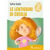 Coccole Books Le lentiggini di Cecilia. Ediz. a colori