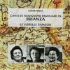 Nota Audio Cd Nuovo - Sorelle Panzeri (Le): Lombardia. Canti Di Tradizione Familiare
