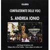Nota Audio Cd Nuovo - Goffredo Plastino - S. Andrea Ionio. Confraternita Delle Voci: