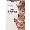 Editoriale Programma Dante e Padova. Come olio sull'acqua