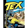 Sergio Bonelli Editore Tex. Montales. Nuova ediz.