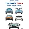 Edizioni Intra Celebrity Cars: Auto, star e storie
