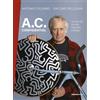 Ediciclo A.C. confidential. La mia vita tra arte, bicicletta e design
