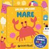 Giunti Editore Mare. Splish splash! Ediz. illustrata