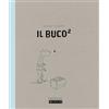 Beisler Il Buco². Ediz. illustrata: Vol. 2